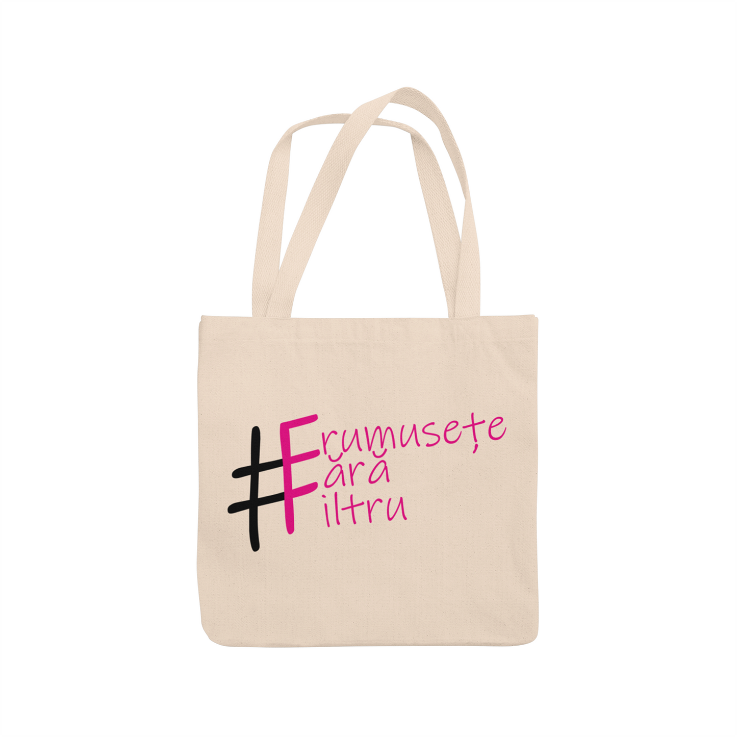Tote Bag Frumusete #FaraFiltru