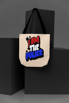 Tote Bag I Am The Police