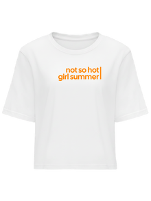 Tricou Crop Top Not So Hot Girl Summer