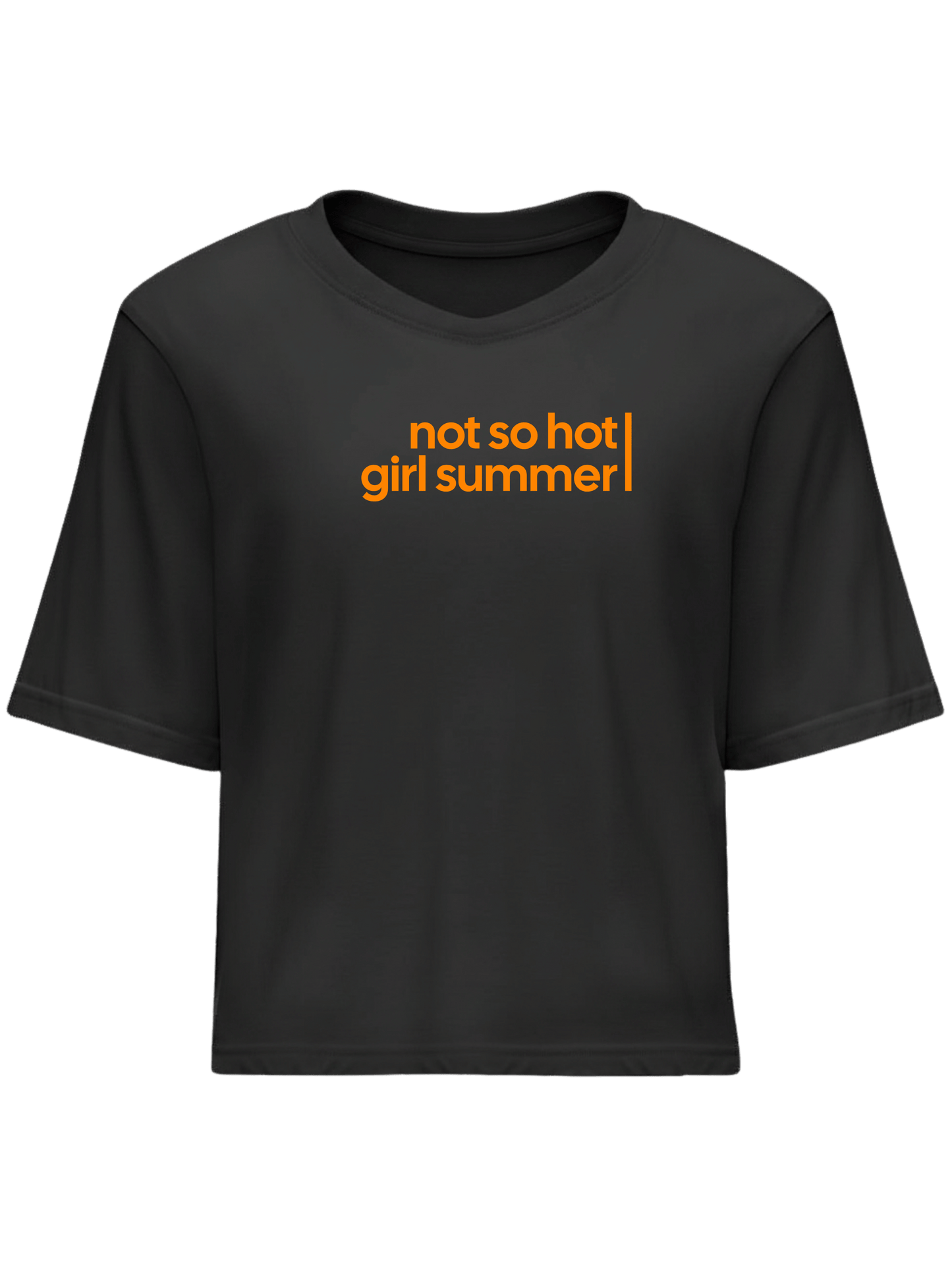 Tricou Crop Top Not So Hot Girl Summer