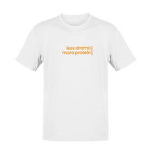 Tricou Less Drama More Protein