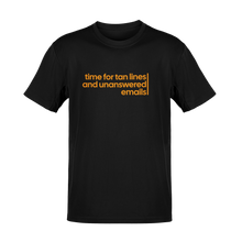 Tricou Time For Tan Lines and Unanswered Emails
